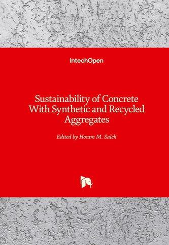 Sustainability of Concrete With Synthetic and Recycled Aggregates