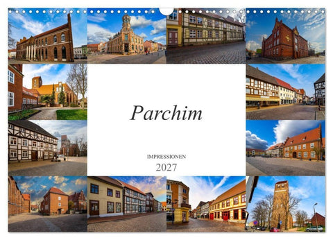 Parchim Impressionen (Wandkalender 2027 DIN A3 quer), CALVENDO Monatskalender