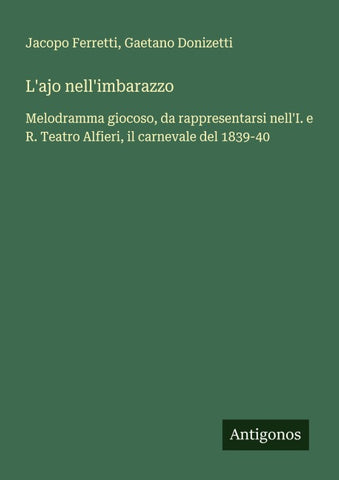 L'ajo nell'imbarazzo