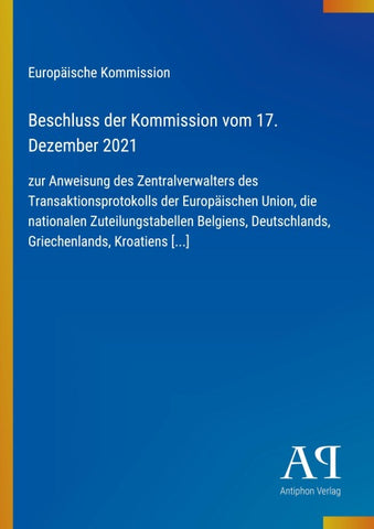 Beschluss der Kommission vom 17. Dezember 2021