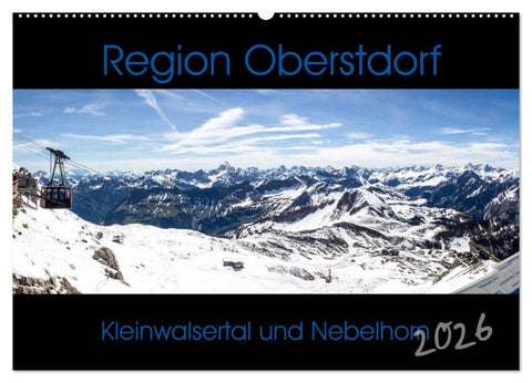 Region Oberstdorf - Kleinwalsertal und Nebelhorn (Wandkalender 2026 DIN A2 quer), CALVENDO Monatskalender