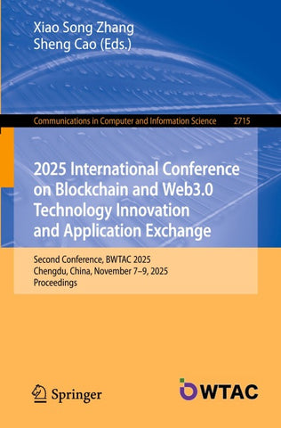 2025 International Conference on Blockchain and Web3.0 Technology Innovation and Application Exchange