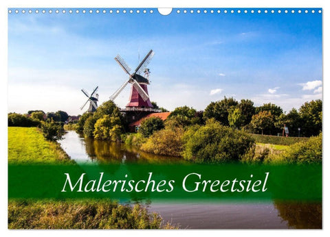 Malerisches Greetsiel (Wandkalender 2027 DIN A3 quer), CALVENDO Monatskalender