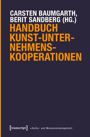 Handbuch Kunst-Unternehmens-Kooperationen