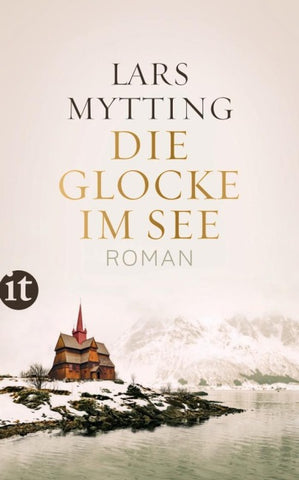 Die Glocke im See − Roman (Schwesterglocken-Trilogie 1)