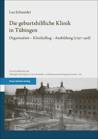 Die geburtshilfliche Klinik in Tübingen