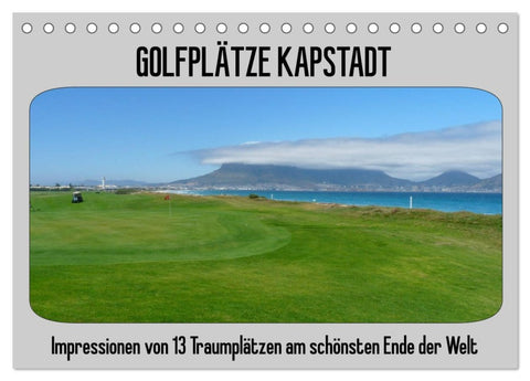 Golfplätze Kapstadt (Tischkalender 2026 DIN A5 quer), CALVENDO Monatskalender