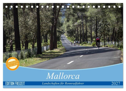 Mallorca: Die schönsten Landschaften für Rennradfahrer (Tischkalender 2027 DIN A5 quer), CALVENDO Monatskalender