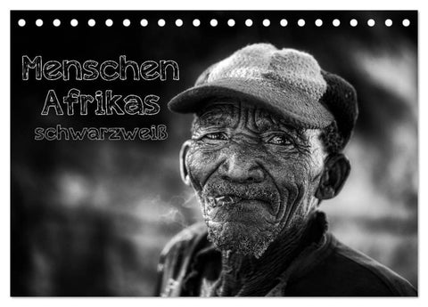 Menschen Afrikas schwarzweiß (Tischkalender 2027 DIN A5 quer), CALVENDO Monatskalender