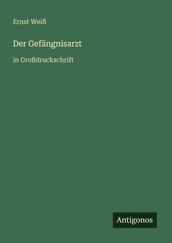 Der Gefängnisarzt