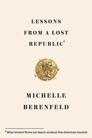 Lessons from a Lost Republic