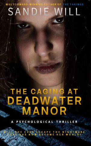 The Caging at Deadwater Manor