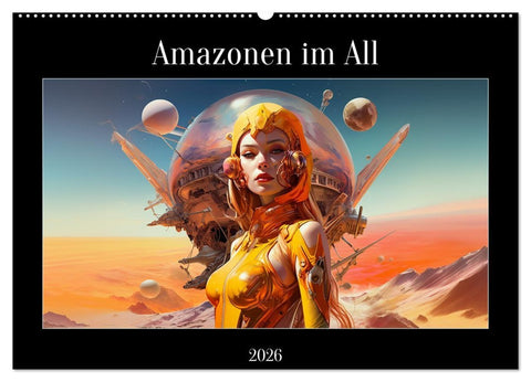 Amazonen im All (Wandkalender 2026 DIN A2 quer), CALVENDO Monatskalender