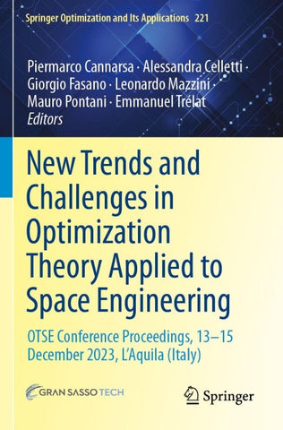New Trends and Challenges in Optimization Theory Applied to Space Engineering