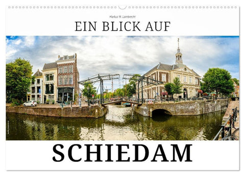 Ein Blick auf Schiedam (Wandkalender 2027 DIN A2 quer), CALVENDO Monatskalender