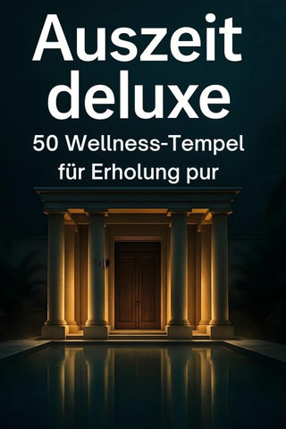 Auszeit deluxe