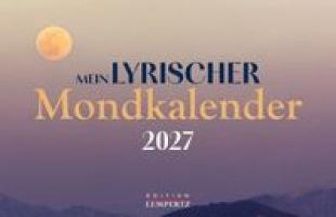 Mein lyrischer Mondkalender 2027 Eintragkalender
