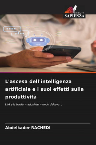 L'ascesa dell'intelligenza artificiale e i suoi effetti sulla produttività