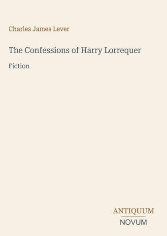 The Confessions of Harry Lorrequer