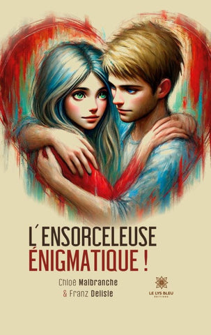 L'ensorceleuse énigmatique !