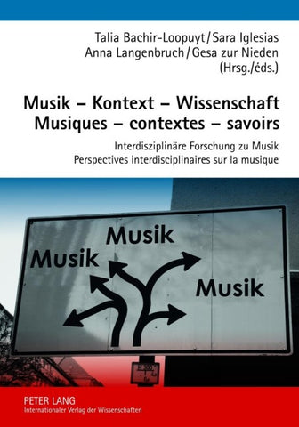 Musik – Kontext – Wissenschaft- Musiques – contextes – savoirs