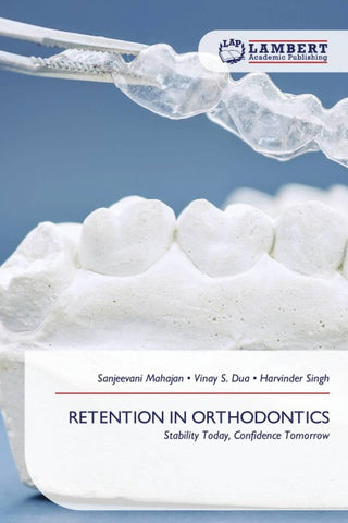 RETENTION IN ORTHODONTICS