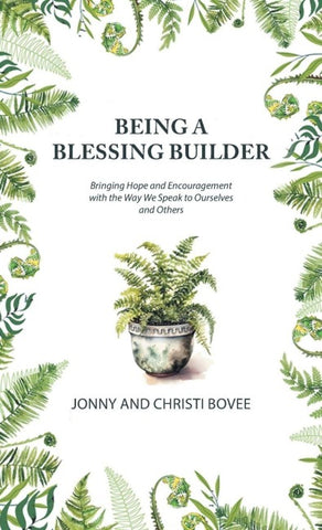 Being a Blessing Builder