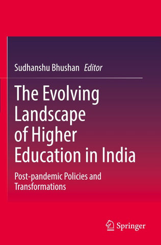 The Evolving Landscape of Higher Education in India