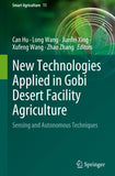 New Technologies Applied in Gobi Desert Facility Agriculture