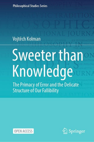 Sweeter than Knowledge