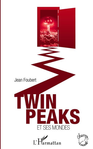 Twin Peaks et ses mondes
