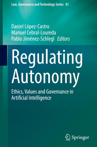 Regulating Autonomy