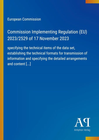 Commission Implementing Regulation (EU) 2023/2529 of 17 November 2023