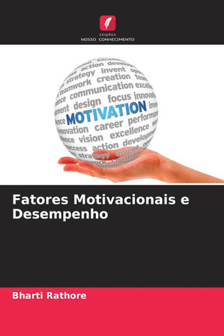 Fatores Motivacionais e Desempenho