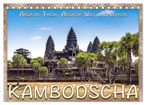 Kambodscha, Angkor Thom, Angkor Wat und Bayon (Tischkalender 2027 DIN A5 quer), CALVENDO Monatskalender
