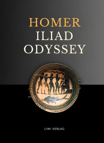 Homer: The Iliad and The Odyssey (English Edition)