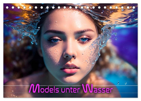 Models unter Wasser (Tischkalender 2027 DIN A5 quer), CALVENDO Monatskalender