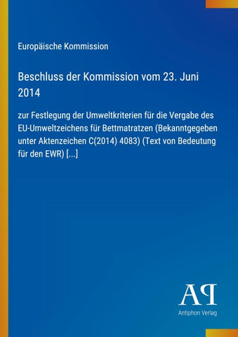 Beschluss der Kommission vom 23. Juni 2014
