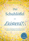 Der Schuhlöffel zur Existenz?!
