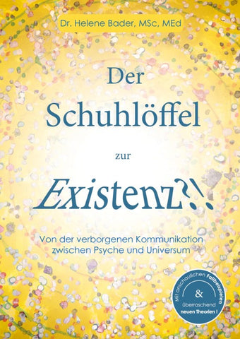 Der Schuhlöffel zur Existenz?!