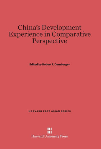 China's Development Experience in Comparative Perspective