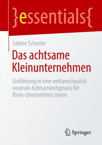 Das achtsame Kleinunternehmen