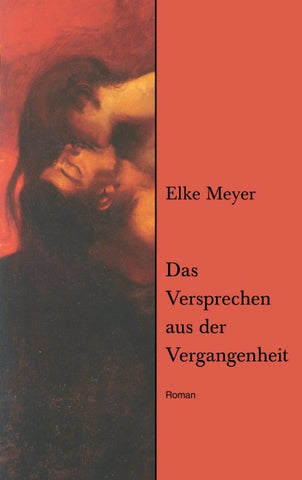 Das Versprechen aus der Vergangenheit