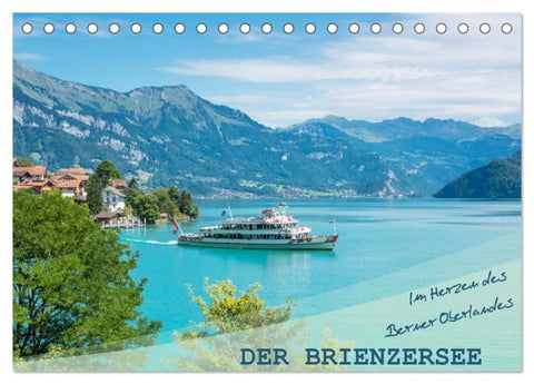 Der Brienzersee - Im Herzen des Berner Oberlandes (Tischkalender 2027 DIN A5 quer), CALVENDO Monatskalender