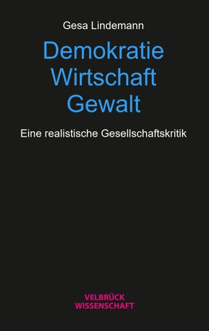 Demokratie – Wirtschaft – Gewalt