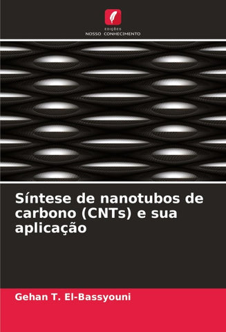 Síntese de nanotubos de carbono (CNTs) e sua aplicação