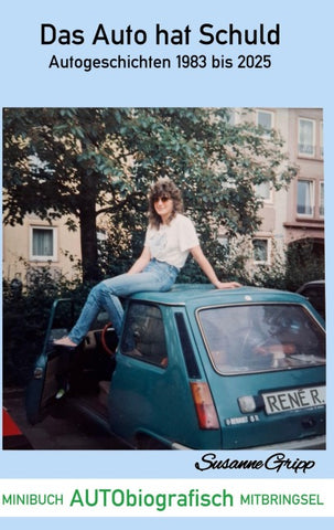 Das Auto hat Schuld