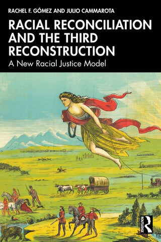 Racial Reconciliation and the Third Reconstruction