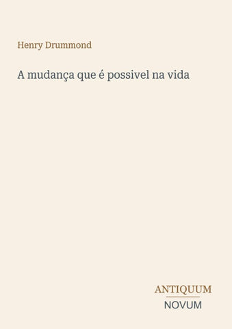 A mudança que é possivel na vida