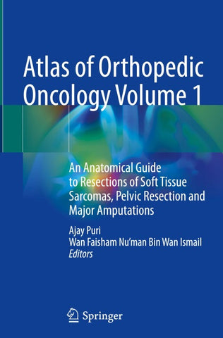 Atlas of Orthopedic Oncology Volume 1